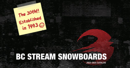BC Stream | SNOW BOARDS